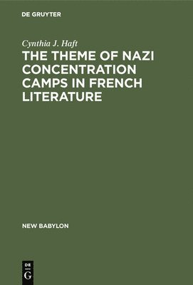 The theme of Nazi concentration camps in French literature 1