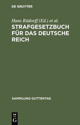 Hans Rüdorff, Franz Liszt, Ernst Delaquis - Strafgesetzbuch für das Deutsche Reich, Inbunden