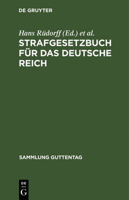 Hans Rüdorff, Hugo Appelius - Strafgesetzbuch Für Das Deutsche Reich, Inbunden