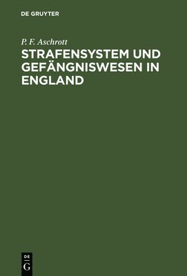 bokomslag Strafensystem und Gefngniswesen in England