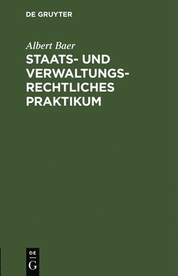 bokomslag Staats- und verwaltungsrechtliches Praktikum