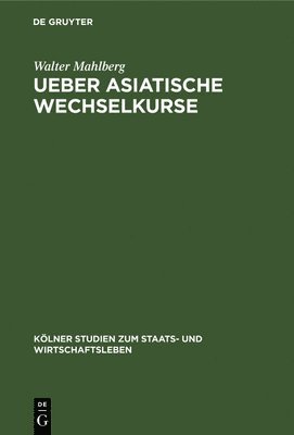 Ueber Asiatische Wechselkurse 1