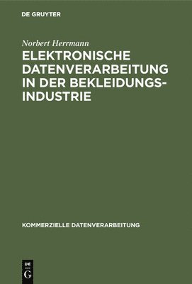 Elektronische Datenverarbeitung in der Bekleidungsindustrie 1