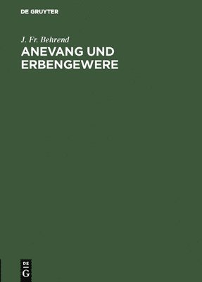 bokomslag Anevang und Erbengewere