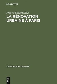 bokomslag La rnovation urbaine  Paris