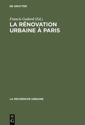 La rnovation urbaine  Paris 1