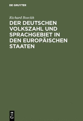 Deutschen Volkszahl und Sprachgebiet in den europäischen Staaten
