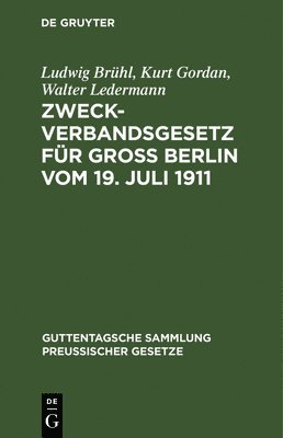 Zweckverbandsgesetz Fr Gro Berlin Vom 19. Juli 1911 1