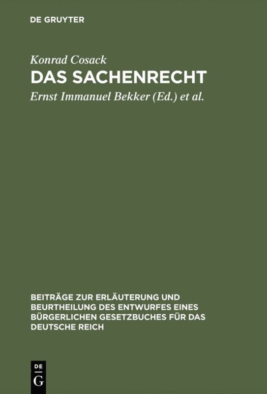 Konrad Cosack, Ernst Immanuel Bekker, Otto Fischer - Sachenrecht, Inbunden