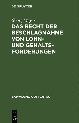 bokomslag Das Recht Der Beschlagnahme Von Lohn- Und Gehaltsforderungen