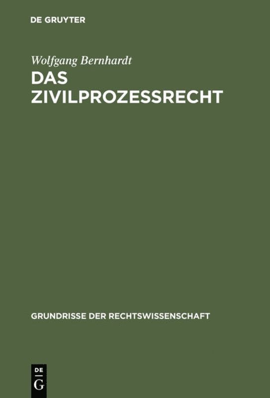 Das Zivilprozerecht 1