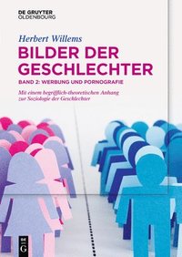 bokomslag Bilder Der Geschlechter: Band 2: Werbung Und Pornografie