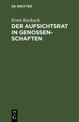 bokomslag Der Aufsichtsrat in Genossenschaften