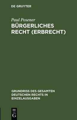 Paul Posener - Bürgerliches Recht (Erbrecht), Inbunden