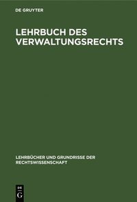 bokomslag Lehrbuch Des Verwaltungsrechts