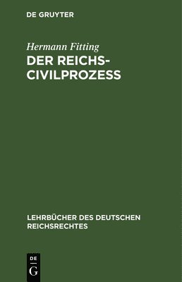 Der Reichs-Civilproze 1