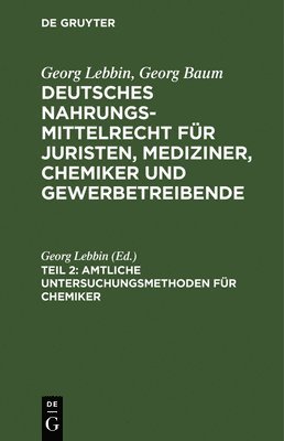 bokomslag Amtliche Untersuchungsmethoden Für Chemiker