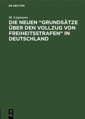 bokomslag neuen "Grundsätze über den Vollzug von Freiheitsstrafen" in Deutschland