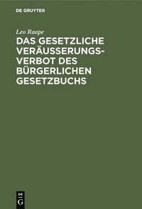 bokomslag Das gesetzliche Veruerungsverbot des Brgerlichen Gesetzbuchs