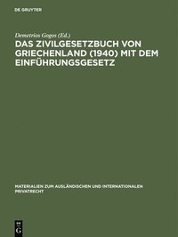 bokomslag Das Zivilgesetzbuch von Griechenland (1940) mit dem Einfhrungsgesetz