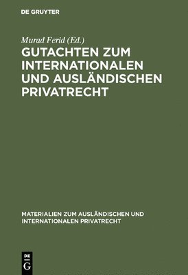 bokomslag Gutachten Zum Internationalen Und Ausländischen Privatrecht