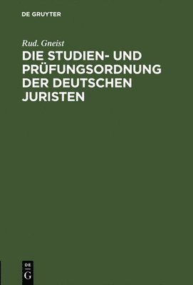 bokomslag Die Studien- Und Prfungsordnung Der Deutschen Juristen