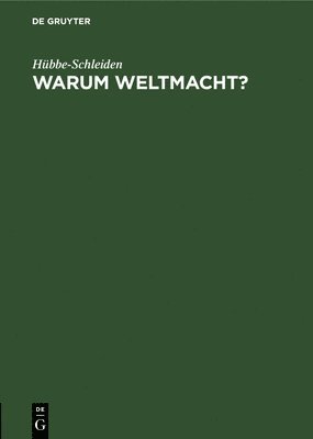 Warum Weltmacht? 1