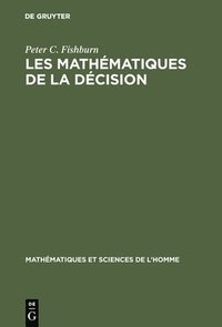 bokomslag Les Mathmatiques de la Dcision