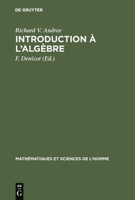 bokomslag Introduction à l'algèbre