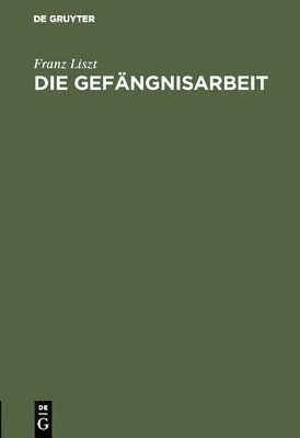 Die Gefngnisarbeit 1