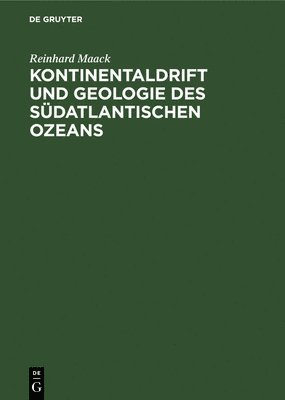 bokomslag Kontinentaldrift und Geologie des sdatlantischen Ozeans