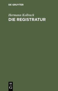 bokomslag Die Registratur