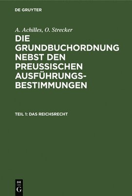 A Achilles, O Strecker - Reichsrecht, Inbunden