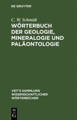 Wrterbuch Der Geologie, Mineralogie Und Palontologie 1