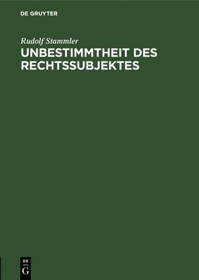 bokomslag Unbestimmtheit Des Rechtssubjektes