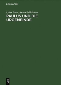 bokomslag Paulus Und Die Urgemeinde