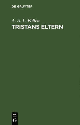 bokomslag Tristans Eltern