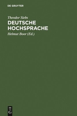 Theodor Siebs, Helmut Boor - Deutsche Hochsprache, Inbunden