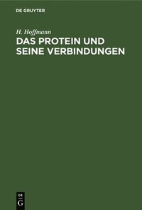 bokomslag Das Protein Und Seine Verbindungen