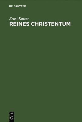 bokomslag Reines Christentum