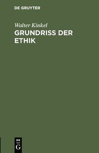 bokomslag Grundriss der Ethik