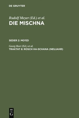 Georg Beer, Oskar Holtzmann, Karl Heinrich Rengstorf, Paul Fiebig - Mischna, Traktat 8, Rosch ha-schana (Neujahr), Inbunden