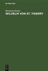 bokomslag Wilhelm Von St. Thierry