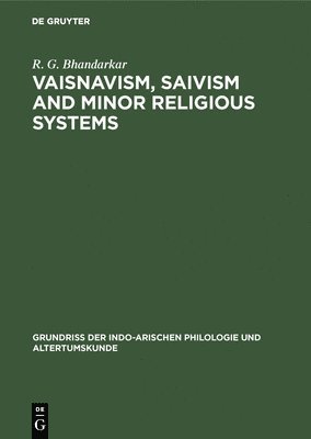 Vaisnavism, Saivism and minor religious systems 1