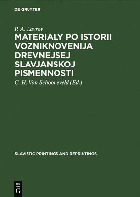 bokomslag Materialy po istorii vozniknovenija drevnejsej slavjanskoj pismennosti