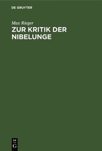 bokomslag Zur Kritik Der Nibelunge