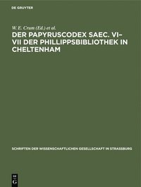 bokomslag Der Papyruscodex Saec. VI-VII Der Phillippsbibliothek in Cheltenham