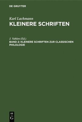 bokomslag Kleinere Schriften Zur Classischen Philologie