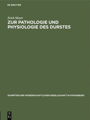 Zur Pathologie Und Physiologie Des Durstes 1