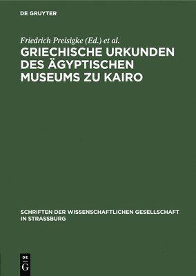 Griechische Urkunden Des gyptischen Museums Zu Kairo 1